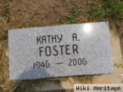 Kathy A Foster