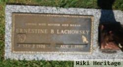 Ernestine B Lachowsky