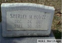 Shirley M Howze