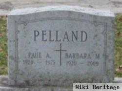 Paul A Pelland