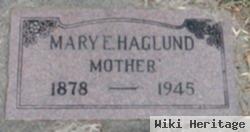 Mary E Haglund