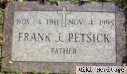 Frank J. Petsick