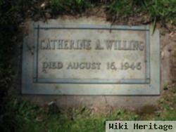 Catherine A Willing