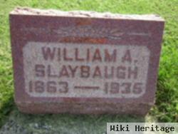 William A Slaybaugh