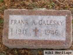 Frank A Galesky