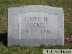 Joseph M. Heckel