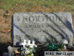 Walter D Northup, Sr