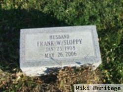 Frank W. Sloppy