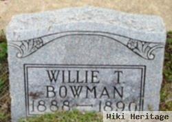 Willie T Bowman