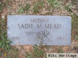 Sadie M Mead