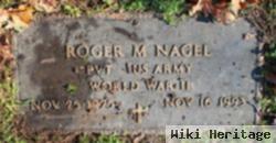 Roger M. Nagel