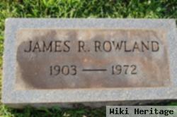 James R Rowland