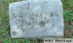 Emmogene E Wood