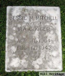 Bessie M Mitchell Kiger