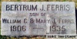 Bertrum J "bert" Ferris