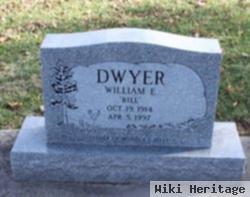 William E "bill" Dwyer