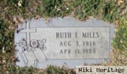 Ruth E Miles