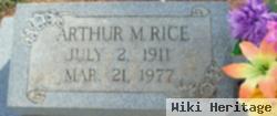 Arthur M Rice