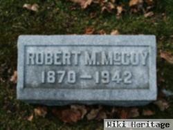 Robert M Mccoy