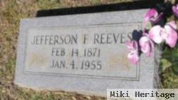 Jefferson F Reeves