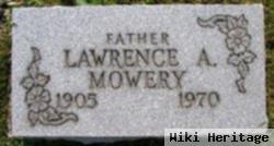 Lawrence A Mowery