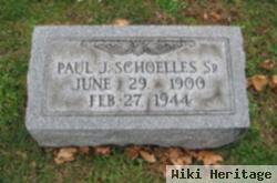 Paul J Schoelles, Sr