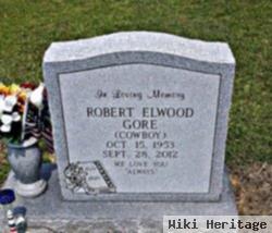 Robert Elwood "cowboy" Gore