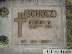 Robert W. Scholz