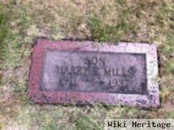 Harry R Mills