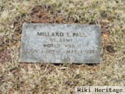 Millard E Paul