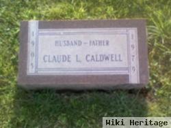 Claude L Caldwell