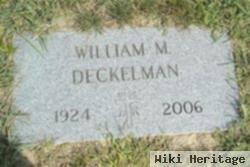 William M Deckelman