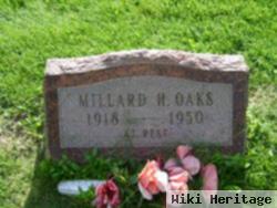 Millard Howard Oaks