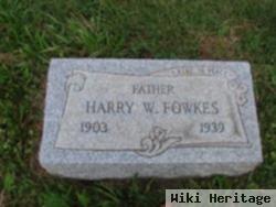 Harry W. Fowkes