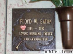 Floyd W Eaton