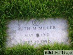 Ruth M Miller