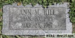 Ann M. Hill