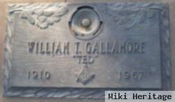 William T "ted" Gallamore