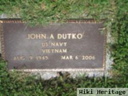 John A Dutko