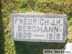 Fredrich J H Bergmann