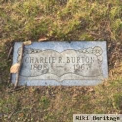 Charles R Burton