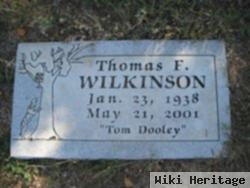 Thomas F Wilkinson