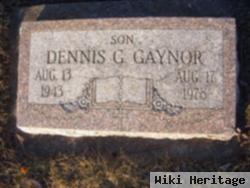 Dennis G Gaynor