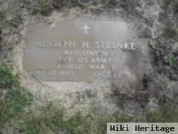 Adolph H Steinke