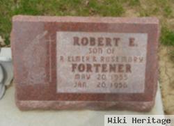 Robert Eugene Fortener