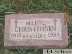 Milo E. Christensen