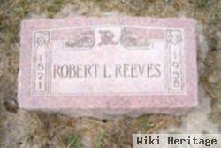 Robert L Reeves