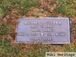 Michael L Guerra