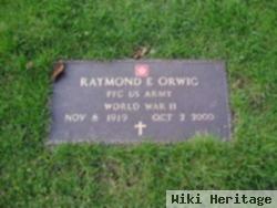 Raymond E Orwig