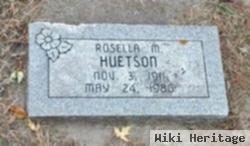 Rosella M Huetson